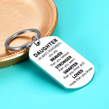 Load image into Gallery viewer, Daughter Gifts Inspirational Keychain from Mom Dad Stepdad Stepmother for Daughter Stepdaughter Mother’s Day Wedding Gift for Daughter Christmas Birthday Pendant Present for Daughter Girl Her Women
