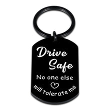 Load image into Gallery viewer, Drive Safe keychain for Boyfriend Him Husband Men Valentine&#39;s Day Christmas Fathers Day Birthday Men Gifts
