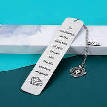 Load image into Gallery viewer, Inspirational Graduation Bookmark Gifts for Him Her Class of 2023 Senior Encouragement Gifts for Teens Boys Girls Graduates Gifts for High School Student Grads Nursing Son Daughter Birthday Book Lover
