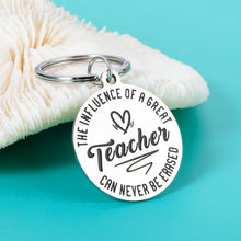 Load image into Gallery viewer, Teacher Appreciation Gifts for Women Thank You Teacher Keychain Gifts Valentine&#39;s Day Birthday Christmas Gift for Teachers The Influence of Teacher Can Never Be Erased Funny Teacher Gifts from Student
