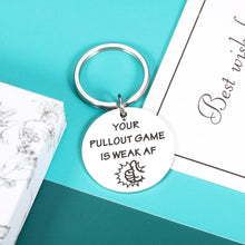 Load image into Gallery viewer, Funny New Dad Gift, First Time Father&#39;s Day Gift, Dad Keychain for Him Men, Dad to Be Gifts, Funny Dad Gifts from Son for Dad Your Pullout Game is Weak
