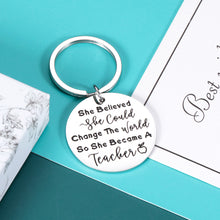 Load image into Gallery viewer, Teacher Gifts Keychain for Women Her Teacher’s Day Appreciation Gifts Mother’s Day Birthday Valentines Christmas Gift for Teacher Female Women You Can Change The World Thank You Gifts for Teacher
