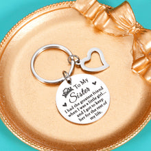 Load image into Gallery viewer, Sister Gifts from Sister Christmas Sweet 16 Birthday Gifts for Sister Big Little Sisters Best Friend BFF Mother&#39;s Day Valentine&#39;s Day Gift Keychain for Teen Girls Women
