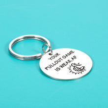 Load image into Gallery viewer, Funny New Dad Gift, First Time Father&#39;s Day Gift, Dad Keychain for Him Men, Dad to Be Gifts, Funny Dad Gifts from Son for Dad Your Pullout Game is Weak
