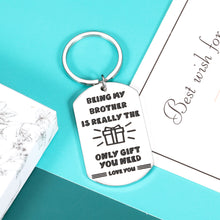 Load image into Gallery viewer, Funny Keychain Gift for Brother Brother from Sister Big Little Brother Brothers in Law Funny Christmas Birthday Gift for Men BFF Best Friend Anniversary Sibling Day Keychain Him Stocking Stuffers
