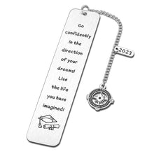 Load image into Gallery viewer, Inspirational Graduation Bookmark Gifts for Him Her Class of 2023 Senior Encouragement Gifts for Teens Boys Girls Graduates Gifts for High School Student Grads Nursing Son Daughter Birthday Book Lover
