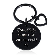 Load image into Gallery viewer, Drive Safe keychain for Boyfriend Gifts from Girlfriend Anniversary for Husband Christmas Gifts for Boyfriend Birthday Gift Stocking Stuffers for Men Valentine&#39;s Day Gifts for Him Love Gifts from Wife
