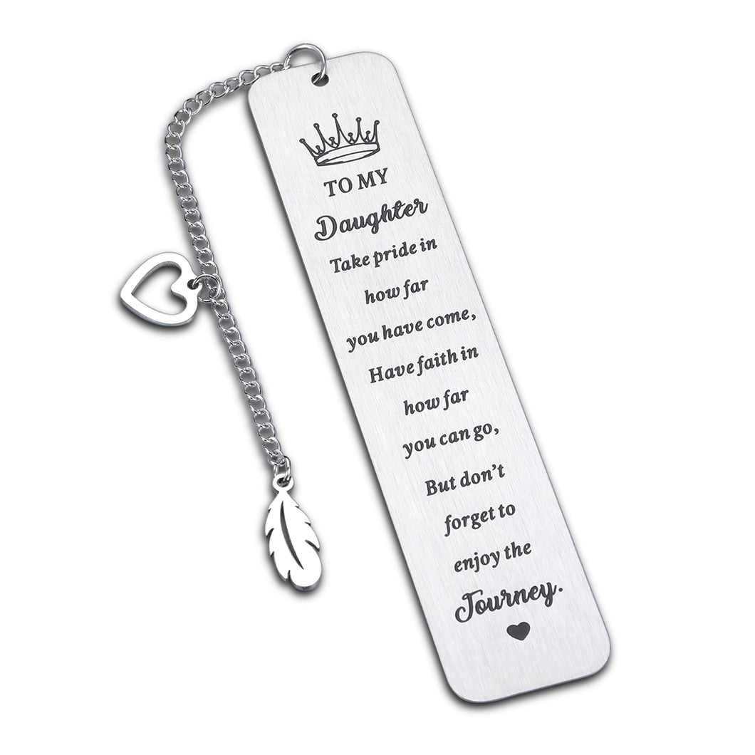 to My Daughter Inspirational Gifts Bookmark for Daughter Teen Girls Valentines Day Christmas Birthday Gifts for Daughter Teen Girls from Mom Dad to Daughter Graduation Gifts for Her Girls